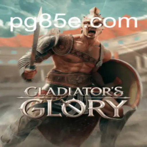 Exploring the Exciting World of GladiatorsGlory on the 85E.COM Platform
