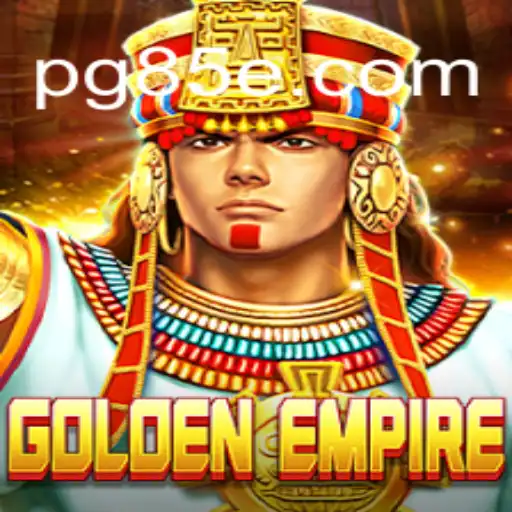 GoldenEmpire: A New Standard in Online Slots on 85E.COM Platform