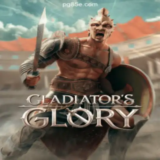 Exploring the Exciting World of GladiatorsGlory on the 85E.COM Platform